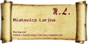 Miatovics Larina névjegykártya